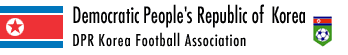 Democratic People's Republic of Korea (DPR Korea Football Association)