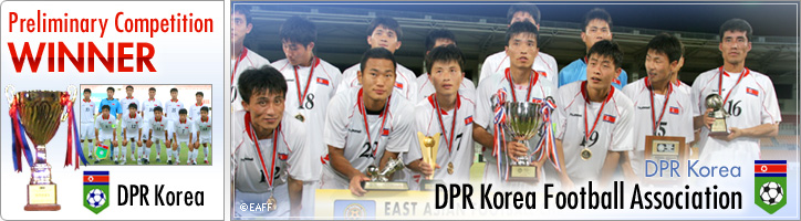 Preliminary Competition "WINNER": 
DPR Korea [DPR Korea Football Association]