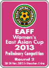 EAFF East Asian Cup 2013 & EAFF Women's East Asian Cup 2013 Preliminary Competition Round 2 20-24 Nov. 2012 in Shenzhen,China