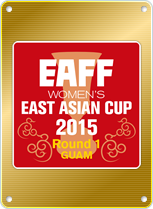 EAFF Women's East Asian Cup 2015 Preliminary Competition Round 1